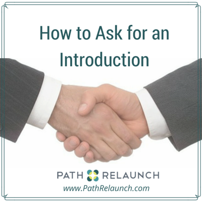How to Ask for an Introduction (Hint: Do the Legwork)